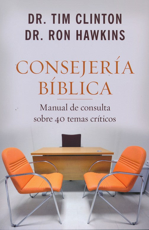 Consejería Bíblica: 40 Temas Críticos