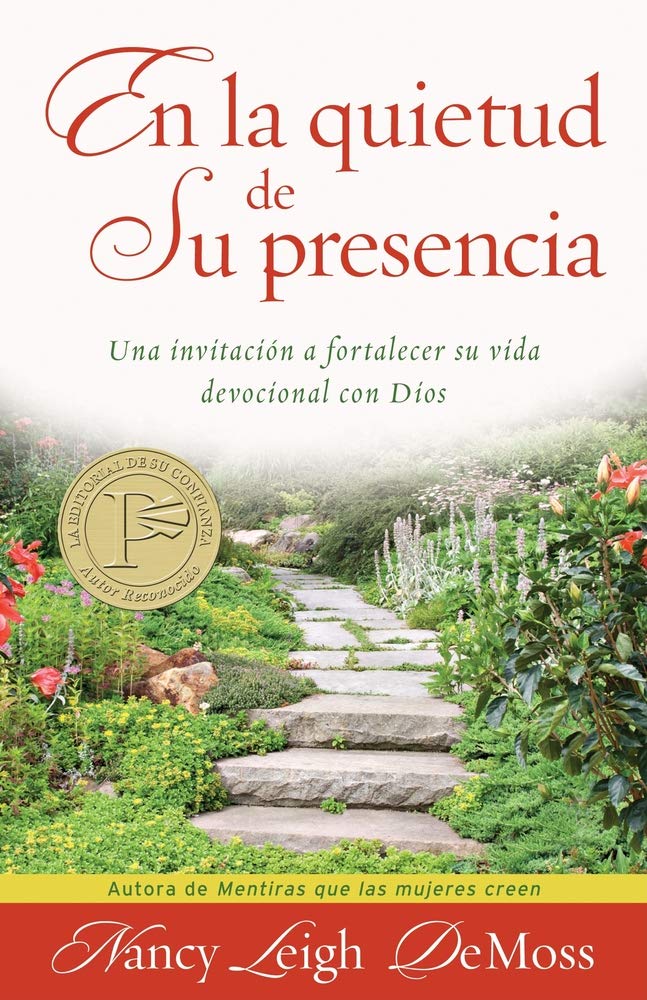 En la quietud de Su presencia: Una invitación a fortalecer su vida devocional con Dios