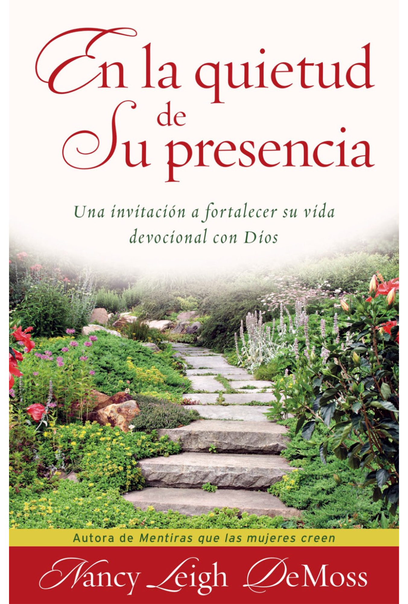 En la Quietud de su Presencia – Tapa Blanda – Nancy Leigh DeMoss