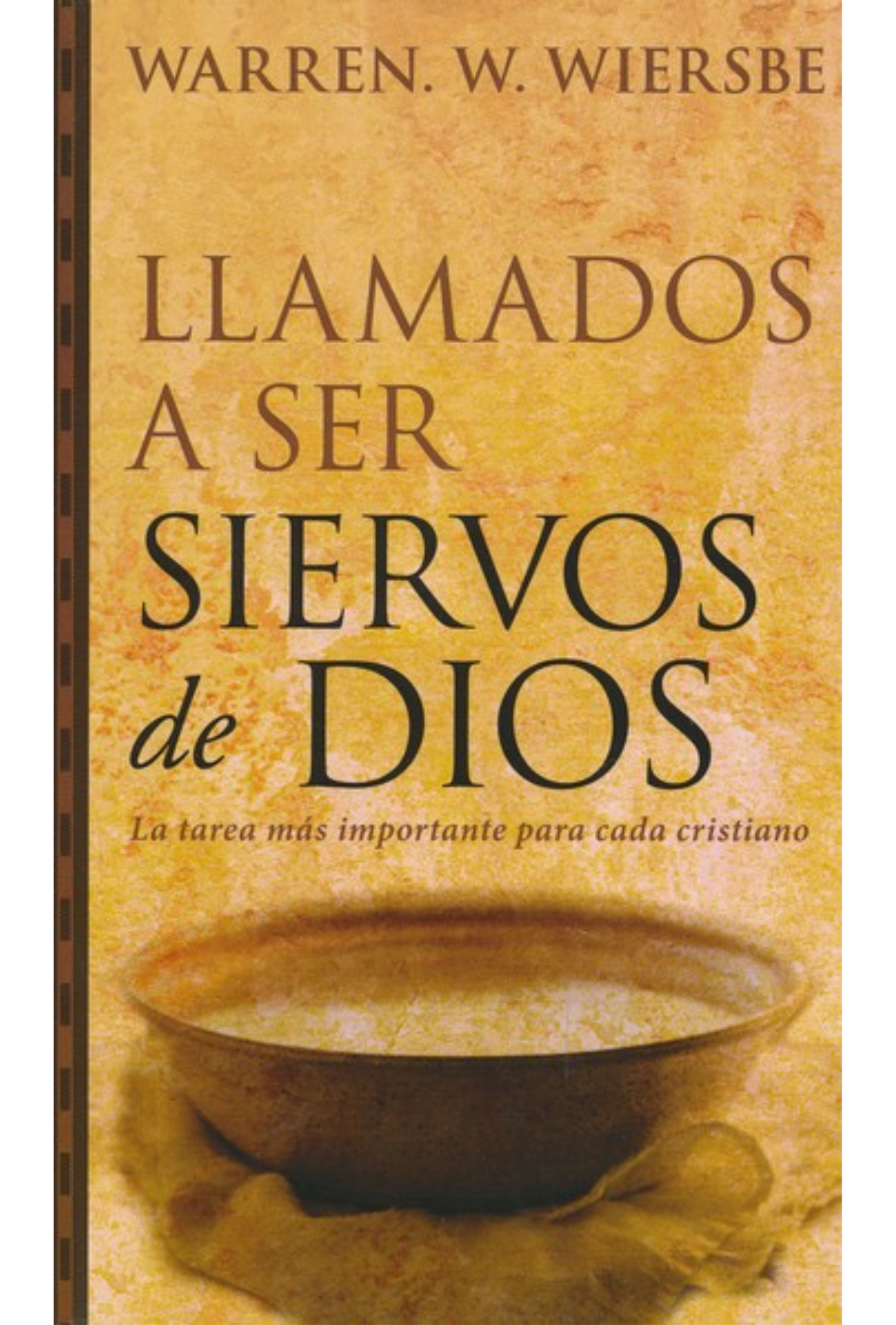 Llamados a Ser Siervos de Dios – Edición Bolsillo – Tapa Blanda – Warren Wiersbe