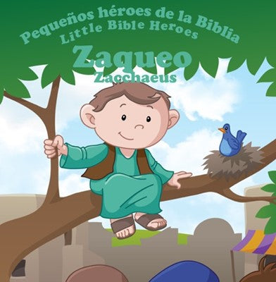 Pequeños héroes de la Biblia Bilingüe, Zaqueo