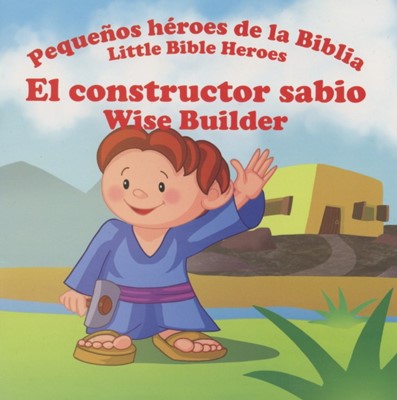 Pequeños héroes de la Biblia, Bilingüe, El constructor sabio