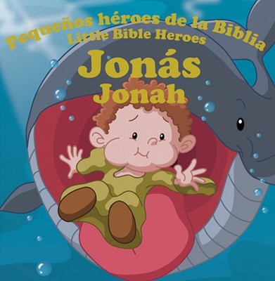 Pequeños héroes de la Biblia Bilingüe, Jonás