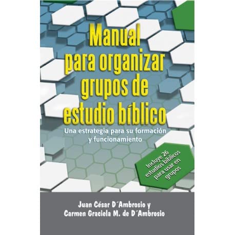 MANUAL PARA ORGANIZAR GRUPOS DE ESTUDIO BIBLICO