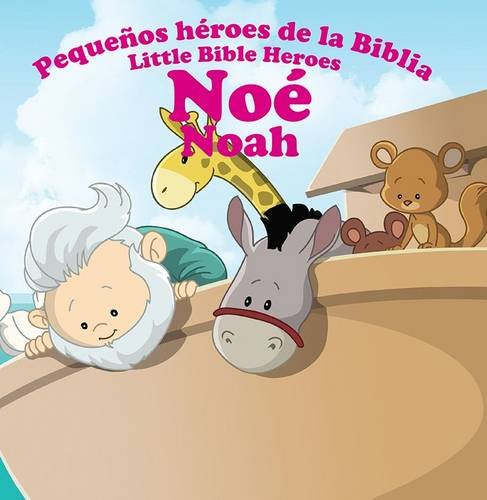 Pequeños héroes de la Biblia Bilingüe, Noé