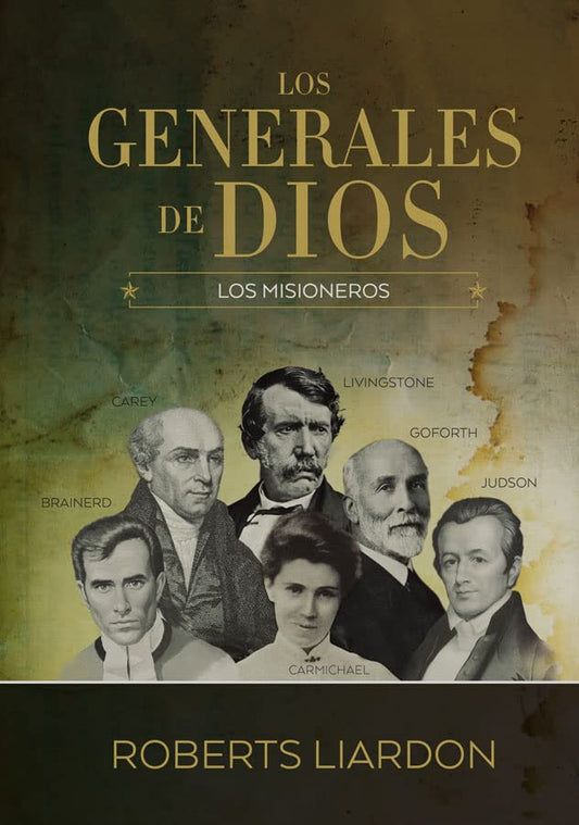 Los generales de Dios V – Los misioneros