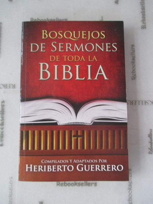 Bosquejos de Sermones de Toda la Biblia