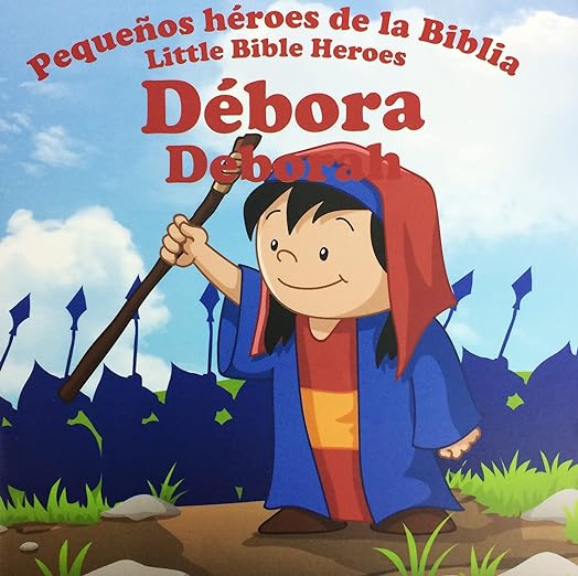 Pequeños héroes de la Biblia, Bilingüe, Débora