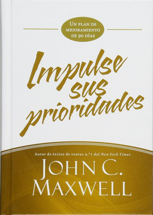 Impulse sus prioridades: Un plan de mejoramiento de 90 días