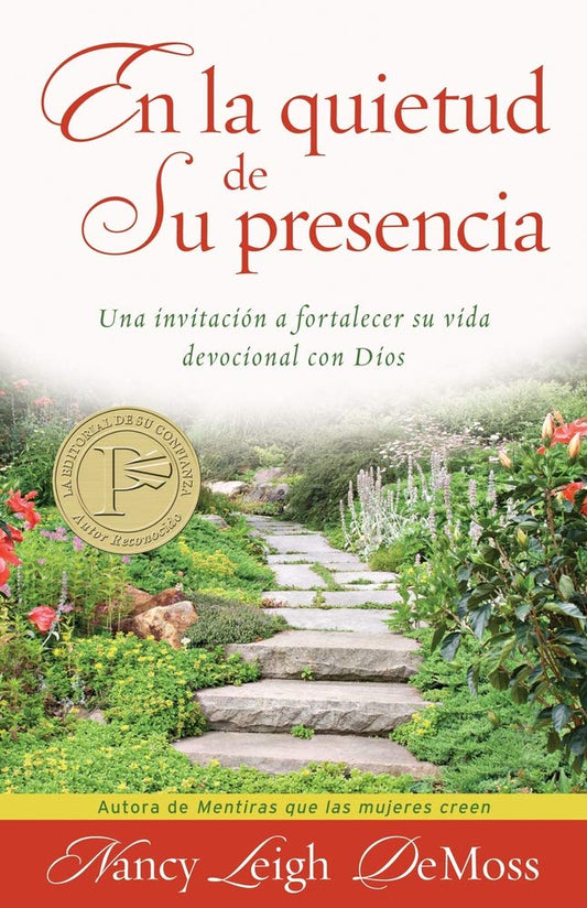 En la quietud de Su presencia: Una invitación a fortalecer su vida devocional con Dios