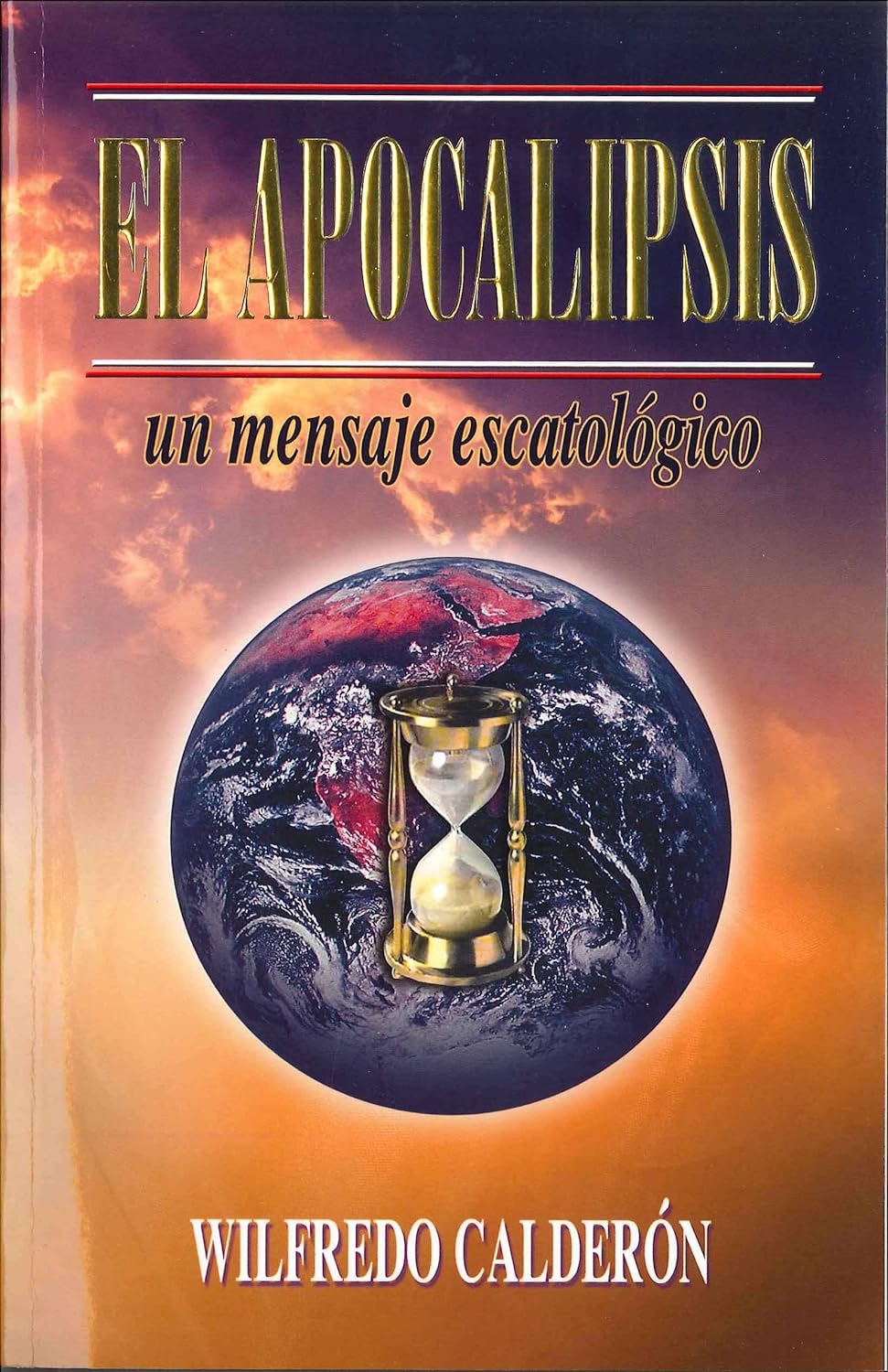 El Apocalipsis: Un Mensaje Escatologico
