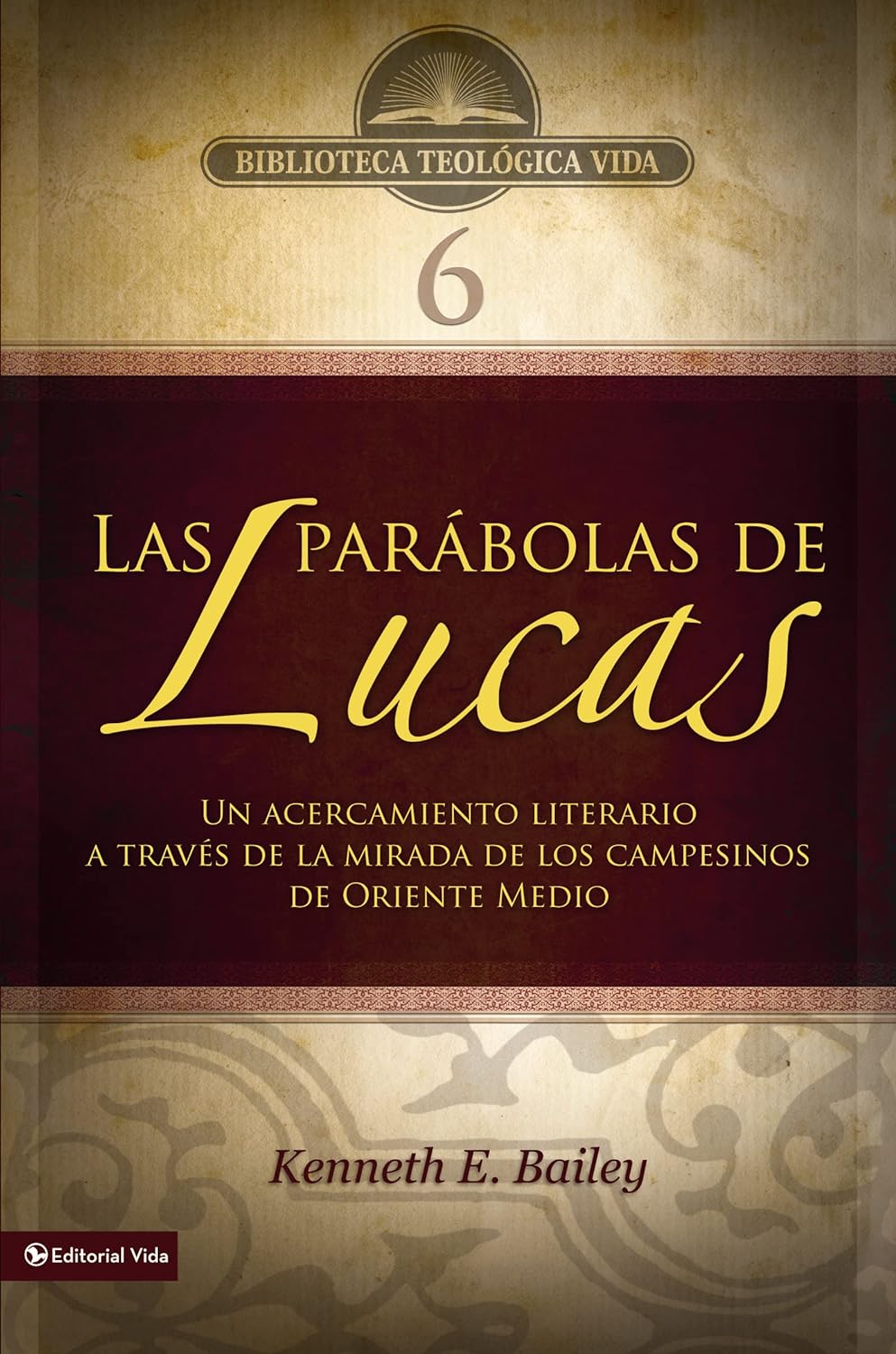 BTV # 06: Las parábolas de Lucas: Un acercamiento literario a través de la mirada de los campesinos de Oriente Medio