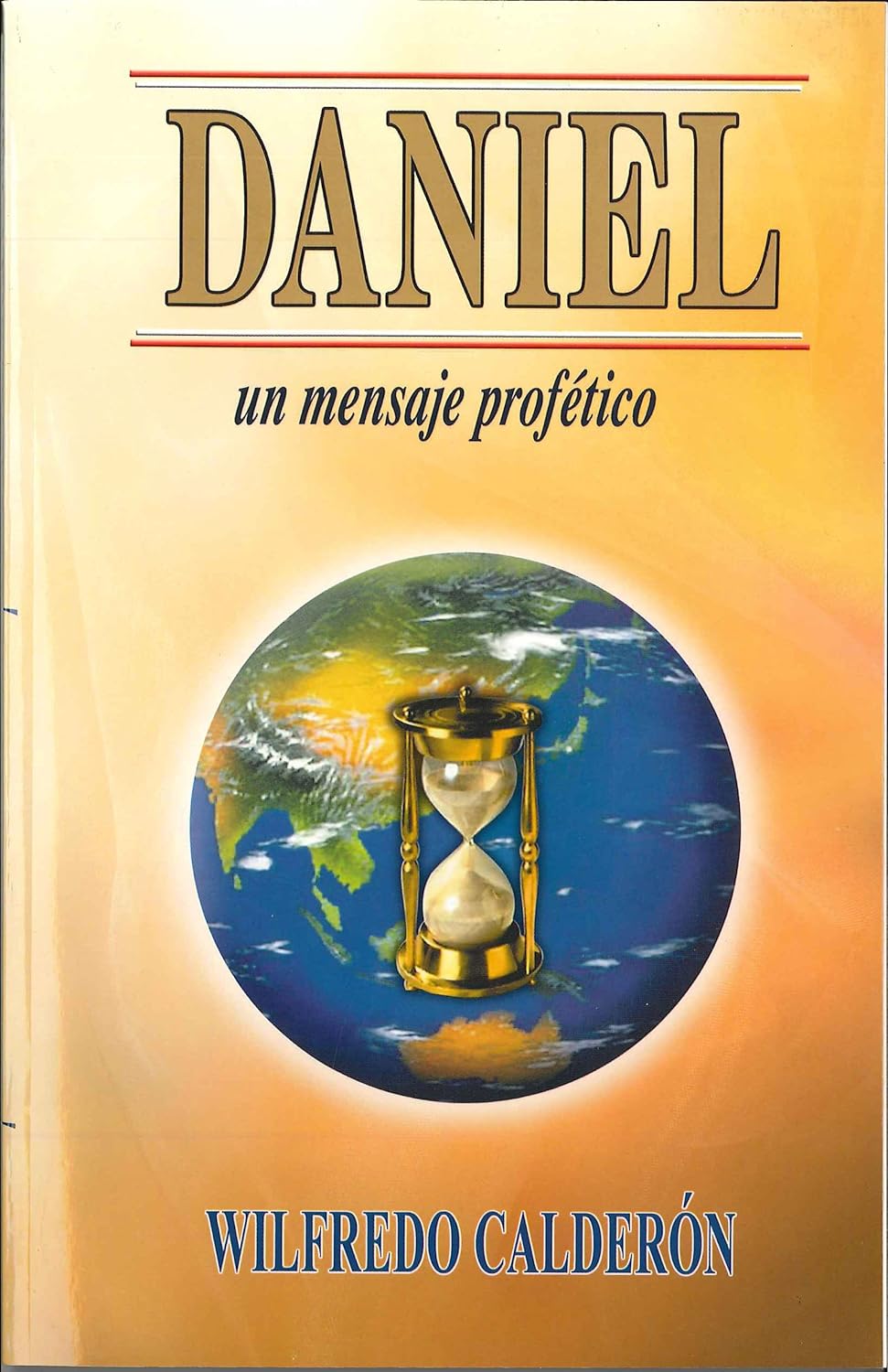 Daniel: Un Mensaje Profetico