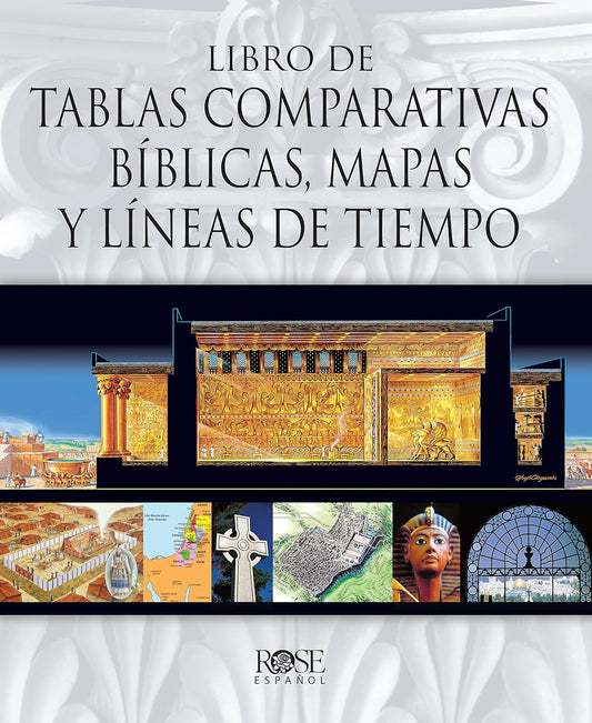 Libro de Tablas Comparativas Bíblicas, Mapas y Líneas de Tiempo