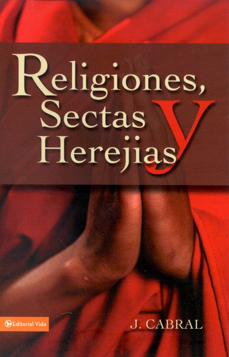 Religiones, Sectas y Herejías