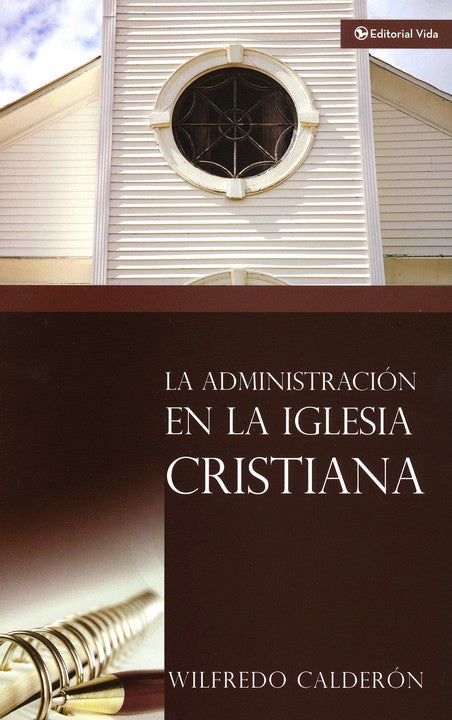 La Administracion en la Iglesia Cristana