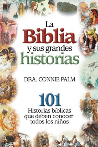 La Biblia y sus grandes historias