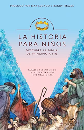 La Historia para niños Descubre la Biblia de principio a fin
