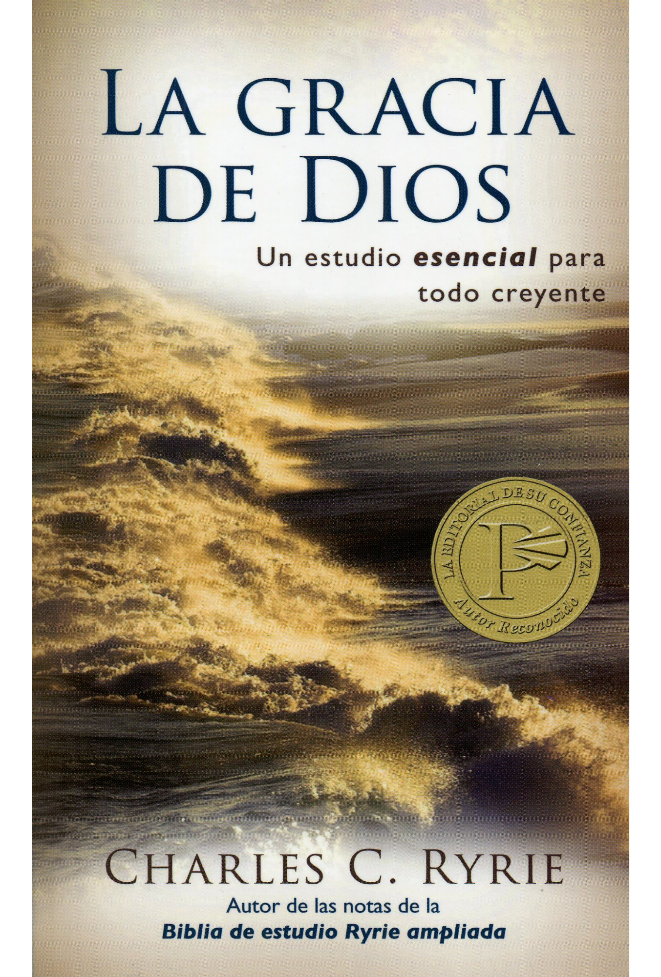 La Gracia de Dios – Edición Bolsillo – Tapa Blanda – Charles C. Ryrie