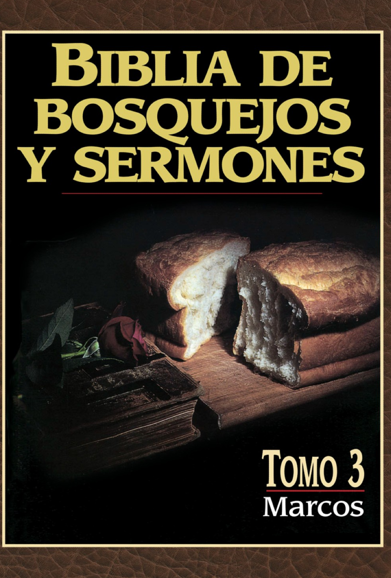 Biblia de Bosquejos y Sermones: Tomo 3 Marcos – Tapa Blanda – Anónimo