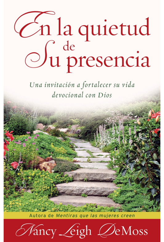 En la Quietud de su Presencia – Tapa Blanda – Nancy Leigh DeMoss